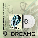 2 Brothers On The 4th Floor - Dreams (1994/2022) (2xLP) S/S
