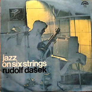 Rudolf Dašek – Jazz On Six Strings