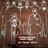 Traditional Jazz Studio – Plays Joe “King” Oliver