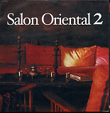 Various 2CD Salon Oriental 2 - Oriental Escapade (World Folk)