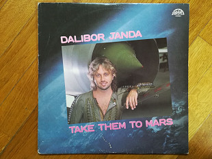 Dalibor Janda-Take them to Mars (2)-Ex., Чехословакия