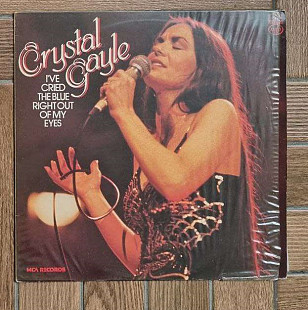 Crystal Gayle – I've Cried The Blue Right Out Of My Eyes LP 12", произв. England
