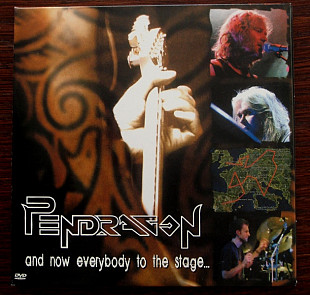 Pendragon – And Now Everybody To The Stage...