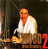 Brian Bromberg – Wood 2