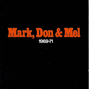 Grand Funk Railroad 1972 - Mark, Don & Mel 1969 - 71 (2 CD)