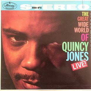QUINCY JONES «The Great Wide World Of Quincy Jones. Live!»