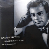 Johnny Mathis - In A Sentimental Mood. Mathis Sings Ellington. Columbia 1990. (Holland)