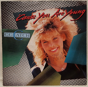 C.C. Catch - Cause You Are Young - 1986. (EP). 7. Vinyl. Пластинка. Germany