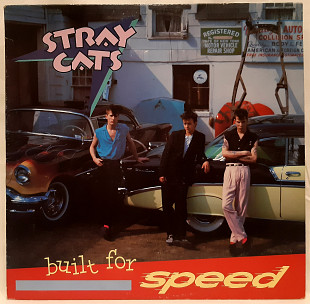 Stray Cats - Built For Speed - 1982. (LP). 12. Vinyl. Пластинка. Canada