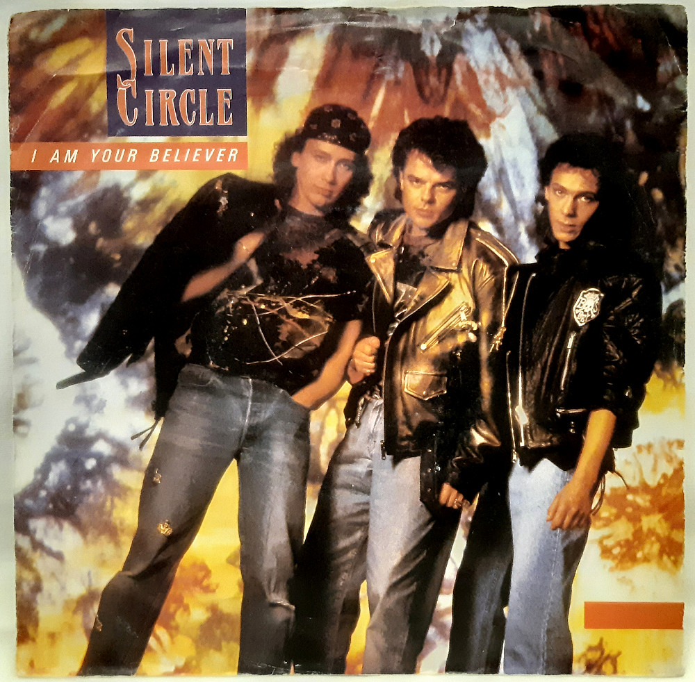 Silent Circle - I Am Your Believer - 1989. (EP). 7. Vinyl. Пластинка.  Germany | Виниловые пластинки на Vinyl.com.ua