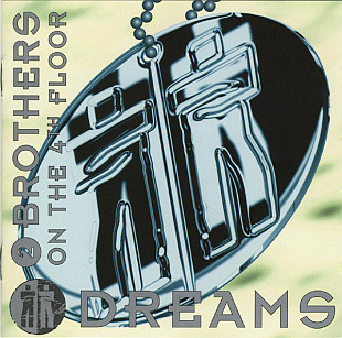 2 Brothers On The 4th Floor – Dreams 1994 (Первый студийный альбом)