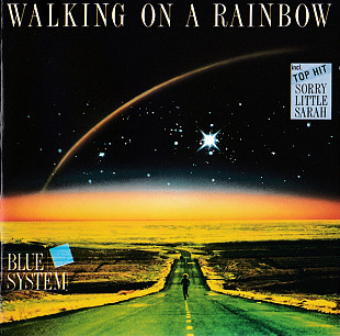 Blue System – Walking On A Rainbow 1987 (Первый студийный альбом)