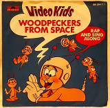 Video Kids - Woodpeckers From Space - 1984. (EP). 7. Vinyl. Пластинка. Germany