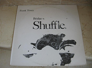 Frank Tovey ‎( ‎( Fad Gadget - supporting - Depeche Mode )– Bridge St. Shuffle ( UK )