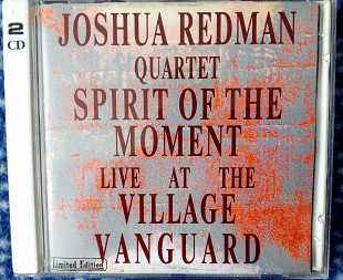 Joshua Redman "Spirit of the Moment - Live at the Village Vanguard" 2CD