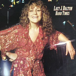 Lacy J.Dalton - “Hard Times“