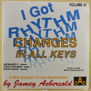 Jamey Aebersold - I Got Rhythm Changes In All Keys (США, Jamey Aebersold)