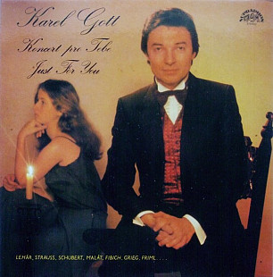 Karel Gott ‎– Koncert Pro Tebe = Just For You