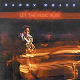 Barry White - Let the music play. 2018Europe