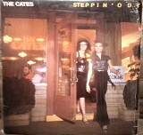The Cates – Steppin' Out (Canada nm/ex}