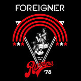 Foreigner – Live At The Rainbow '78