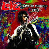 Love – Live In England 1970 -21