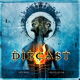 Diecast – Internal Revolution
