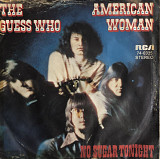 The Guess Who - ”American Woman”, 7’45RPM SINGLE