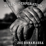 Joe Bonamassa – Blues Of Desperation (NM/M-)