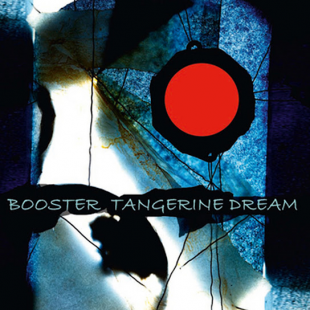 Tangerine Dream – Booster