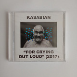 Kasabian – For Crying Out Loud (CD)