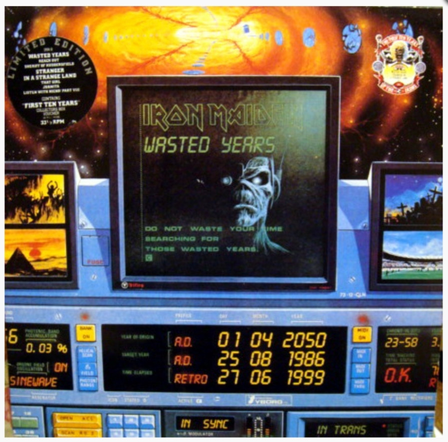 Wasted years перевод. Iron Maiden wasted years. Обложке сингла Iron Maiden "wasted years". Iron Maiden "wasted years" tardis. Iron Maiden wasted years Single.