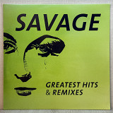 Виниловая пластинка Savage ‎– Greatest Hits & Remixes (Саваж) НОВАЯ!