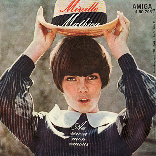 Mireille Mathieu – An Einem Sonntag In Avignon Au Revoir Mon Amour