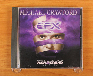 Michael Crawford - E.F.X. (США, Atlantic Theatre)