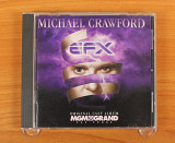 Michael Crawford - E.F.X. (США, Atlantic Theatre)