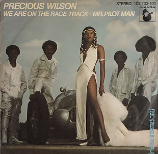 Precious Wilson - ”We Are On The Race Track / Mr. Pilot Man”, 7’45RPM SINGLE