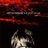 Bryan Adams ‎– The Best Of Me (made in USA)