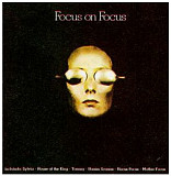 Focus - Focus On Focus - 1971-78. (LP). 12. Vinyl. Пластинка. Holland.