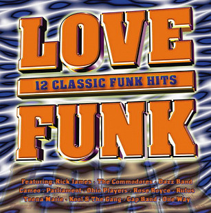 Various ‎– Love Funk 12 Classic Funk Hits (made in USA)