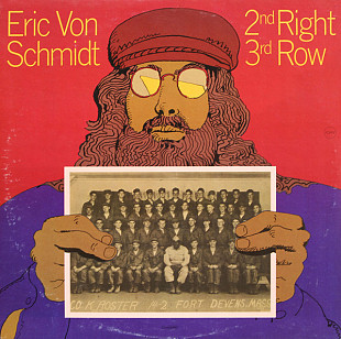 Eric Von Schmidt ‎– 2nd Right 3rd Row (made in USA)
