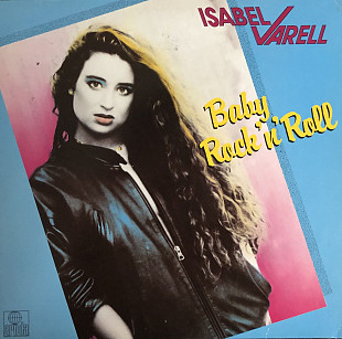 Isabel Varell - “Body, Rock’N’Roll”