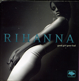 Rihanna – Good Girl Gone Bad