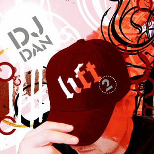 DJ Dan ‎– Lift 2 ( 2 × CD, Compilation, Mixed ) ( USA )