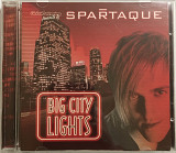 Spartaque “Big City Lights”