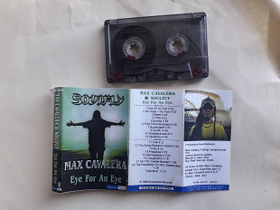 Max Cavalera / Soulfly Eye for an eye