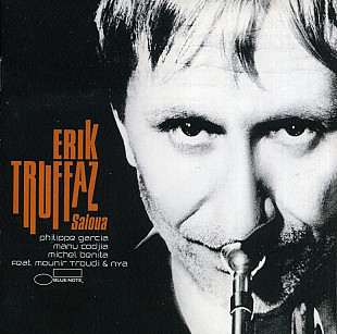 Erik Truffaz with Philippe Garcia, Manu Codjia, Michel Benita feat. Mounir Troudi ‎(made EU) CD