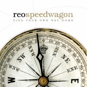 REO Speedwagon – Find Your Own Way Home