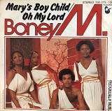 Boney M. - ”Mary's Boy Child, Oh My Lord”, 7'45RPM SINGLE
