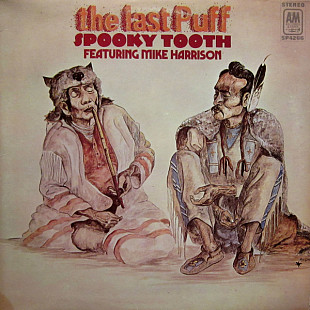 Spooky Tooth Featuring Mike Harrison (2) ‎– The Last Puff (made in USA)